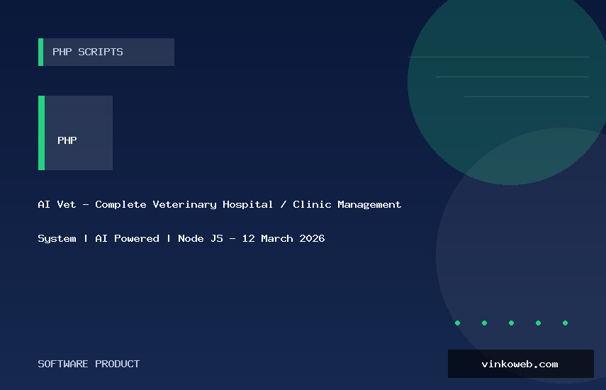 AI Vet - Complete Veterinary Hospital / Clinic Management System | AI Powered | Node JS - 12 March 2026