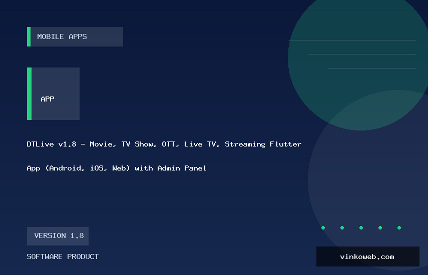 DTLive v1.8 - Movie, TV Show, OTT, Live TV, Streaming Flutter App (Android, iOS, Web) with Admin Panel