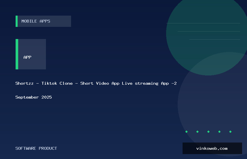 Shortzz - Tiktok Clone - Short Video App Live streaming App -26 September 2025