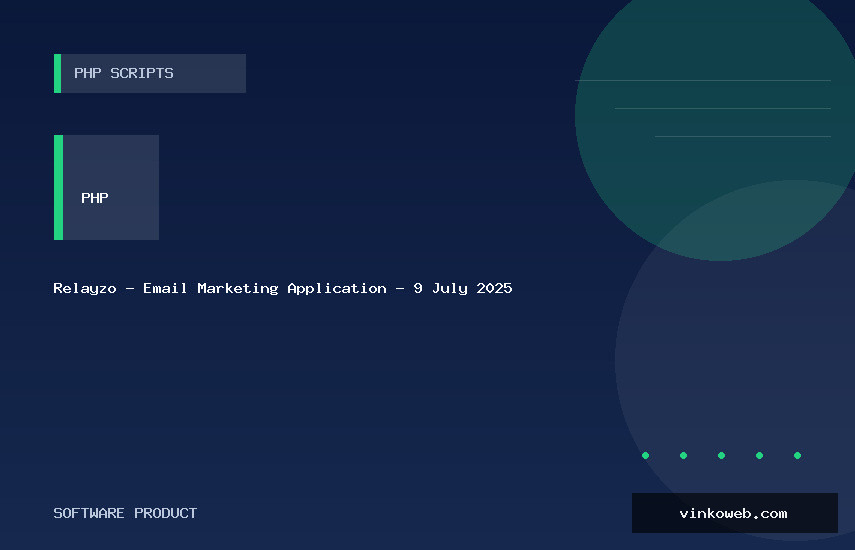 Relayzo - Email Marketing Application - 9 July 2025