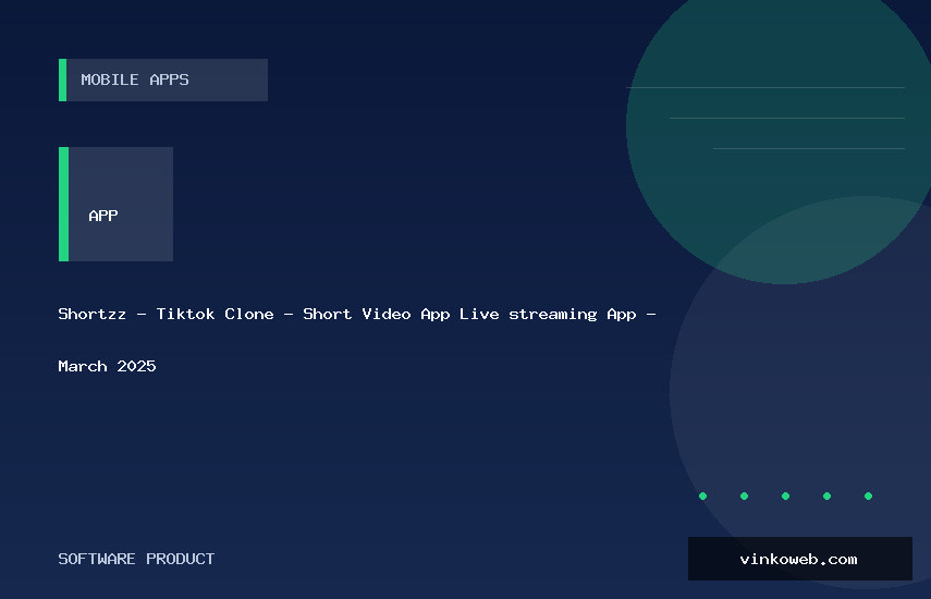 Shortzz - Tiktok Clone - Short Video App Live streaming App - 8 March 2025