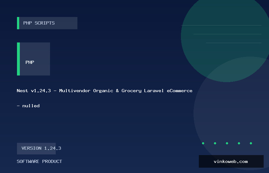 Nest v1.24.3 - Multivendor Organic & Grocery Laravel eCommerce - nulled
