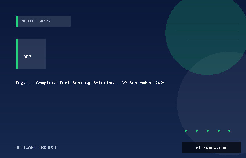 Tagxi - Complete Taxi Booking Solution - 30 September 2024