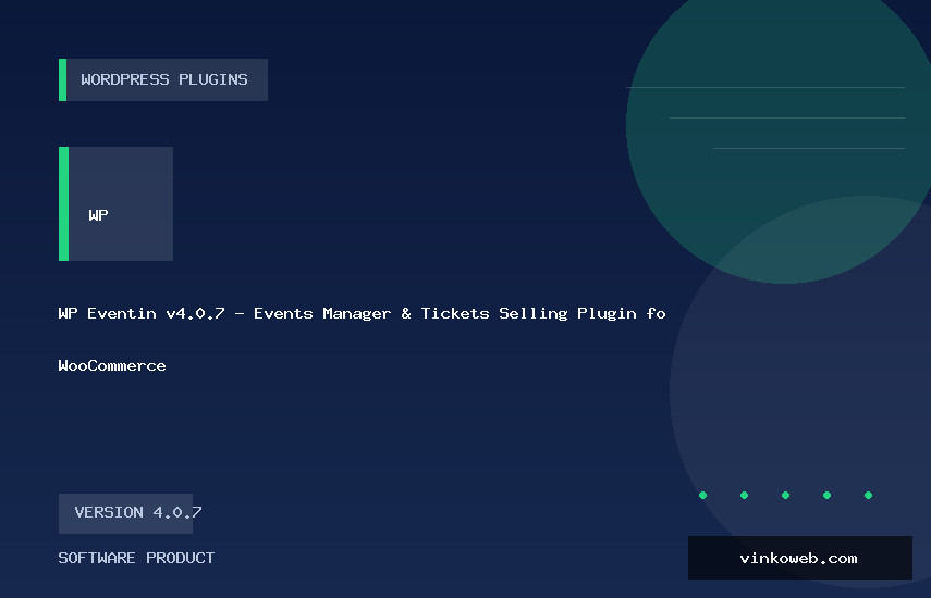 WP Eventin v4.0.7 - Events Manager & Tickets Selling Plugin for WooCommerce