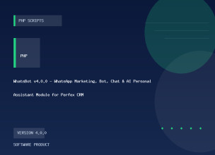WhatsBot v4.0.0 - WhatsApp Marketing, Bot, Chat & AI Personal Assistant Module for Perfex CRM