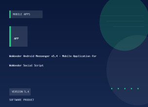 WoWonder Android Messenger v5.4 - Mobile Application for WoWonder Social Script